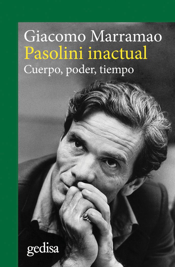 Vorderes Coverbild Pasolini inactual:cuerpo, poder, tiempo