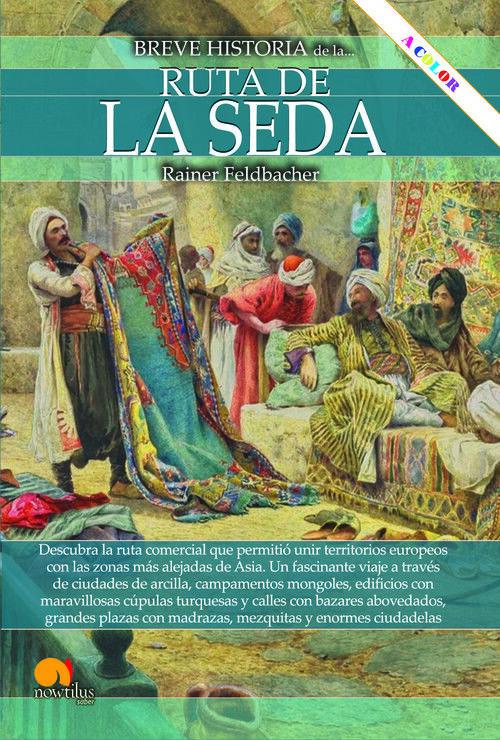 Vorderes Coverbild Breve historia de la Ruta de la Seda