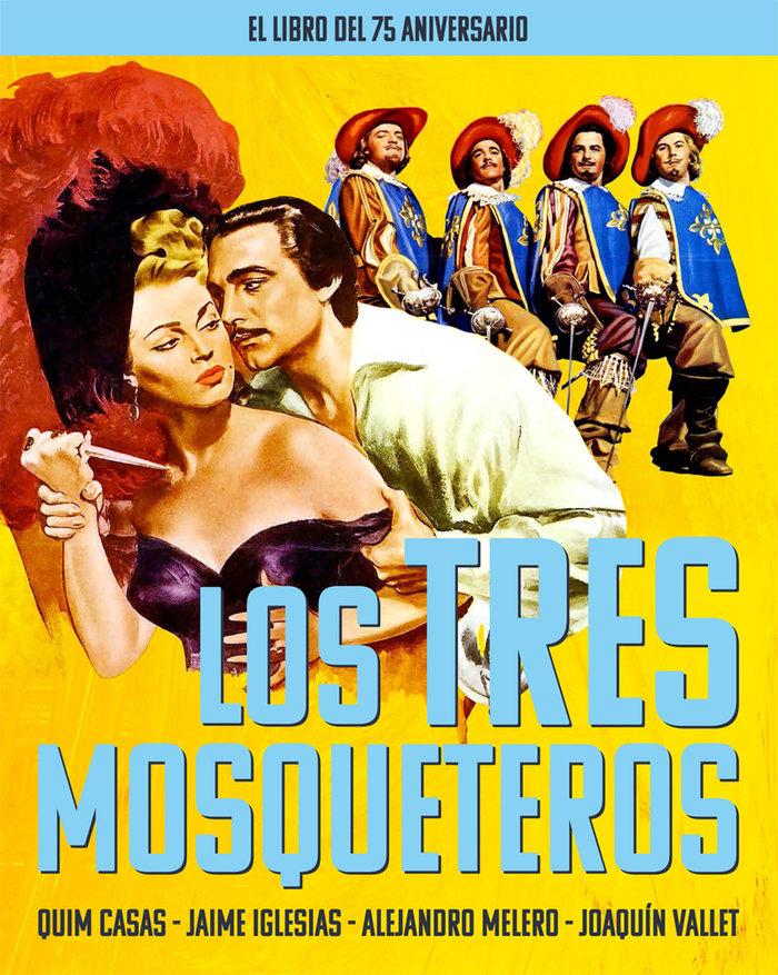 Vorderes Coverbild Los tres mosqueteros. El libro del 75 aniversario