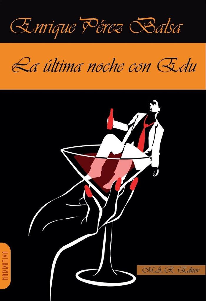 Vorderes Coverbild La última noche con Edu