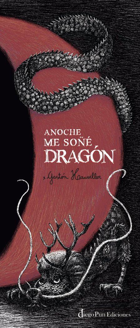 Vorderes Coverbild Anoche me soñé dragón