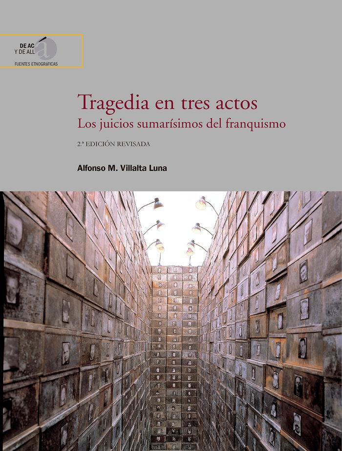 Vorderes Coverbild Tragedia en tres actos : los juicios sumarísimos del franquismo