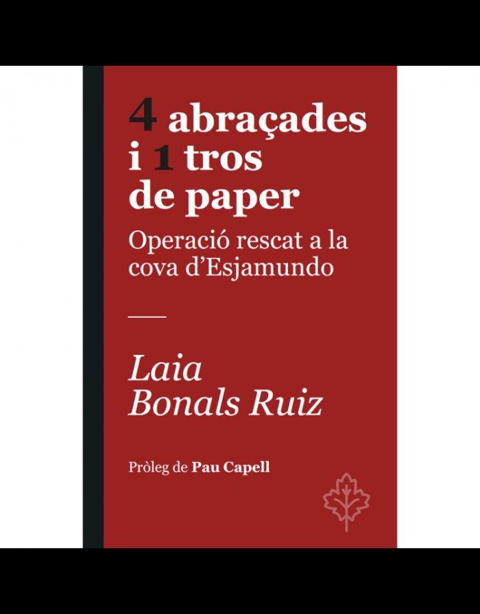 Vorderes Coverbild 4 abraçades i 1 tros de paper: Operació rescat a la cova d'Esjamundo