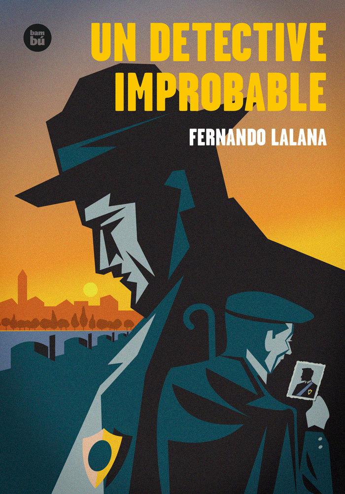 Vorderes Coverbild Un Detective Improbable / An Improbable Detective