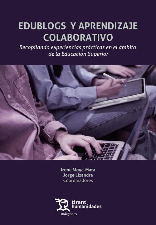 Vorderes Coverbild Edublogs y aprendizaje colaborativo. Recopilando experiencias prácticas en el ámbito de la Educación Superior