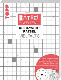 Vorderes Coverbild Rätselwelten - Kreuzworträtsel Vielfalt 3