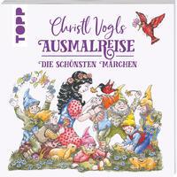 Vorderes Coverbild Christl Vogls Ausmalreise - Die schönsten Märchen