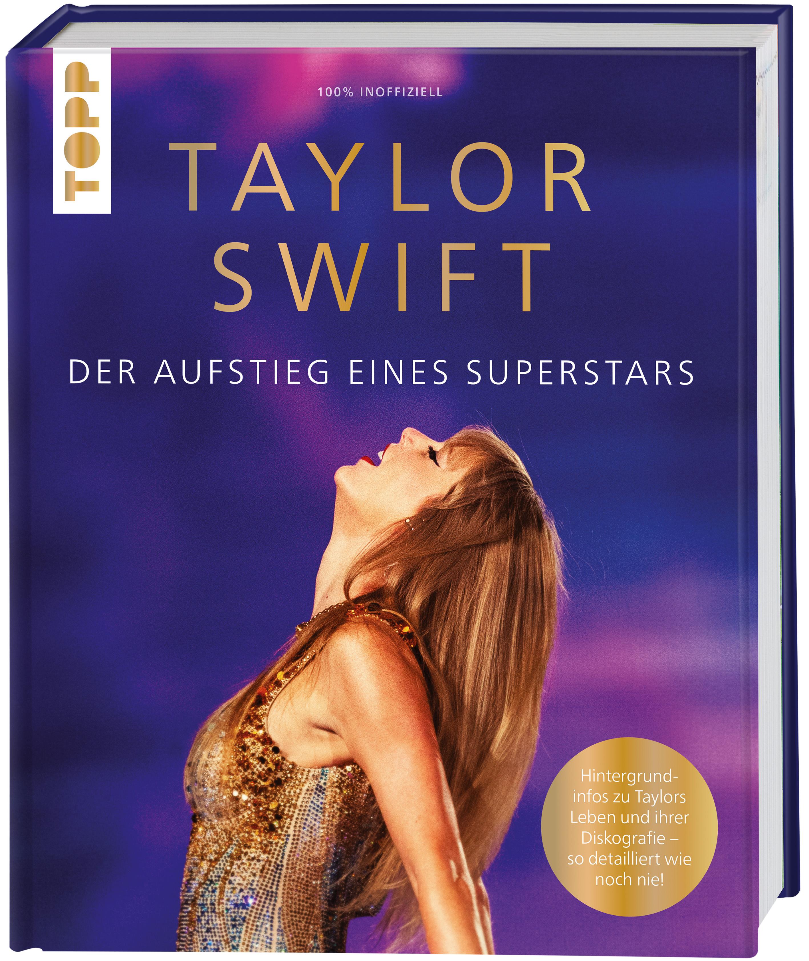 Vorderes Coverbild Taylor Swift. Der Aufstieg eines Superstars