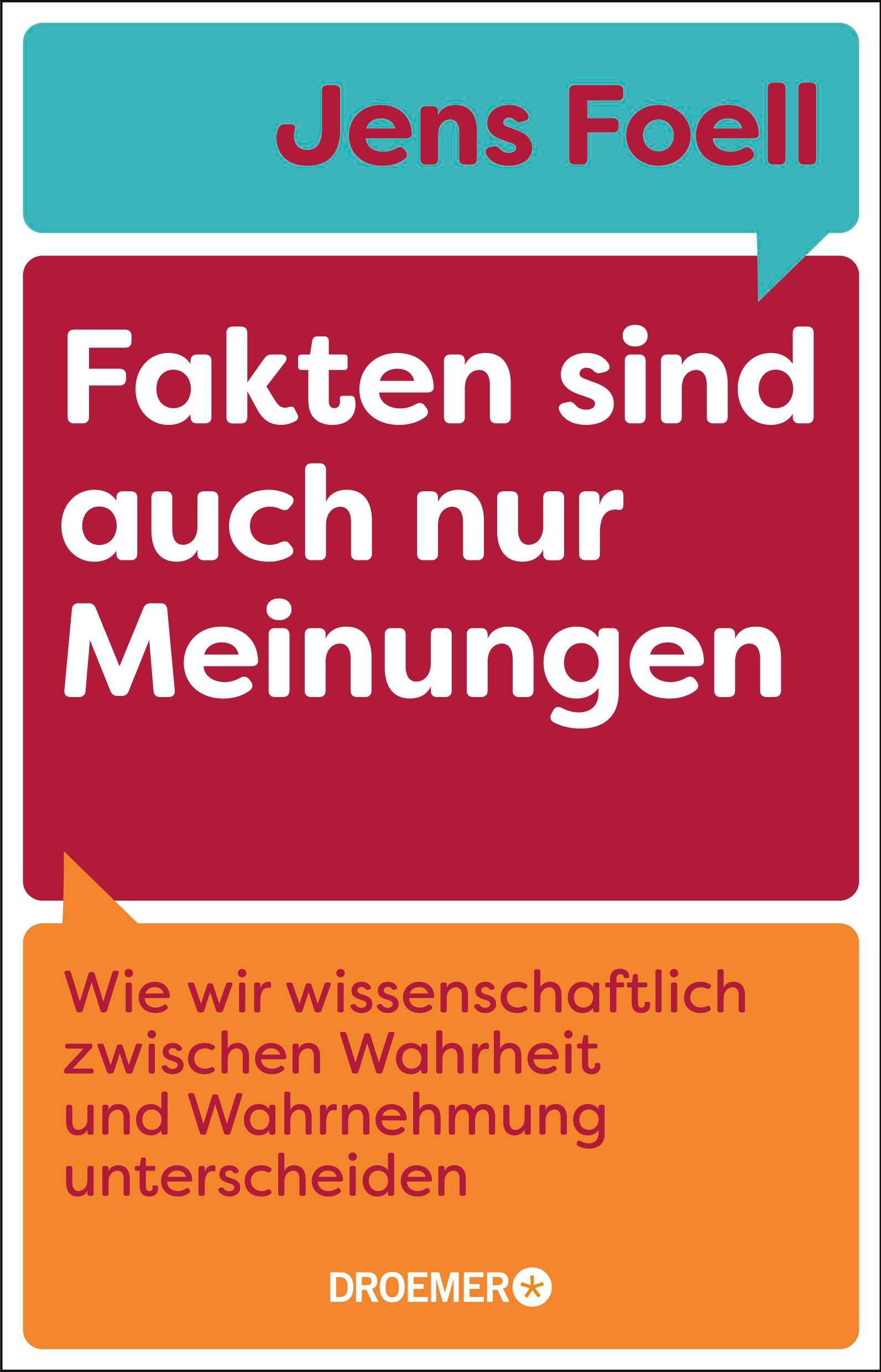 Vorderes Coverbild Fakten sind auch nur Meinungen