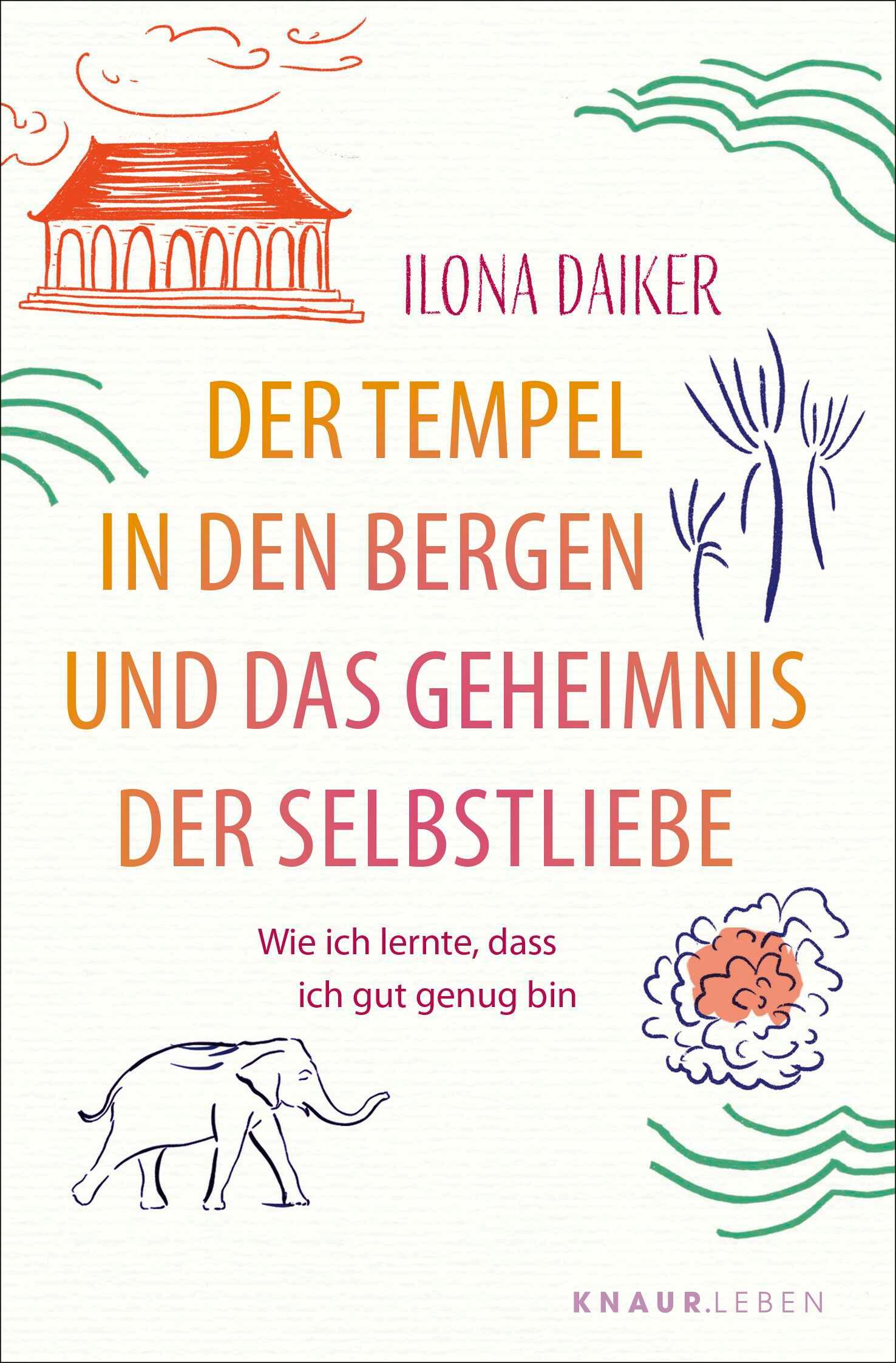 Vorderes Coverbild Der Tempel in den Bergen und das Geheimnis der Selbstliebe