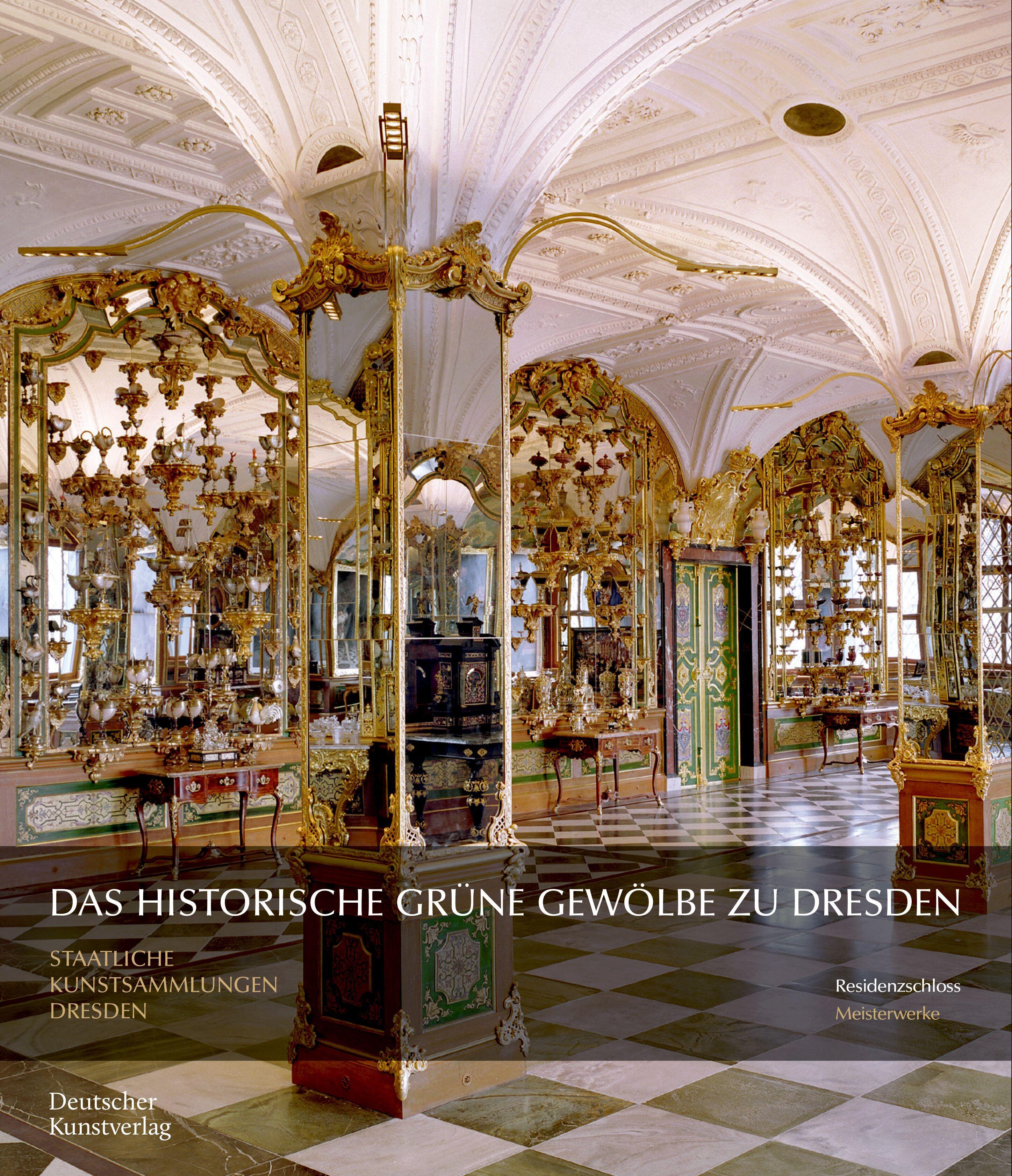 Vorderes Coverbild Das Historische Grüne Gewölbe zu Dresden