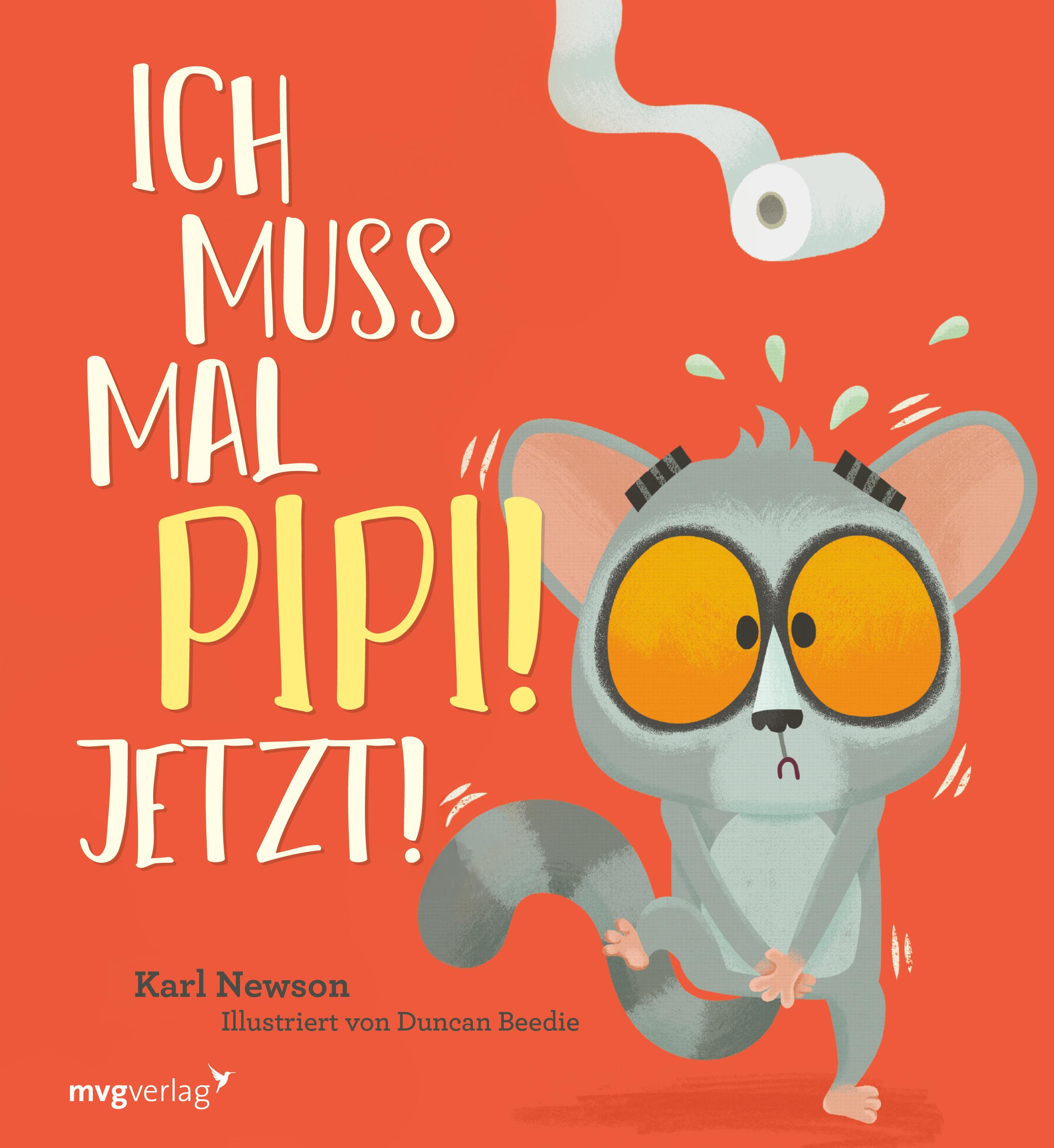 Vorderes Coverbild Ich muss mal Pipi! Jetzt!