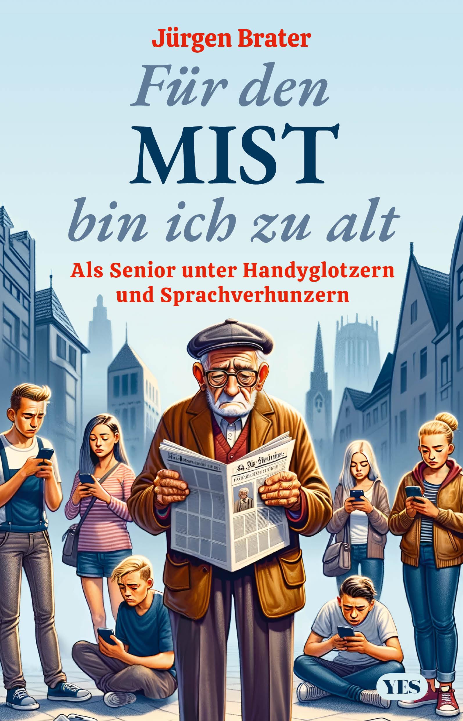 Vorderes Coverbild Für den Mist bin ich zu alt