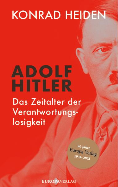 Vorderes Coverbild Adolf Hitler - Das Zeitalter der Verantwortungslosigkeit
