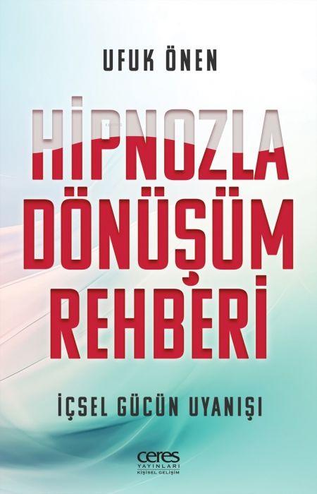 Vorderes Coverbild Hipnozla Dönüsüm Rehberi