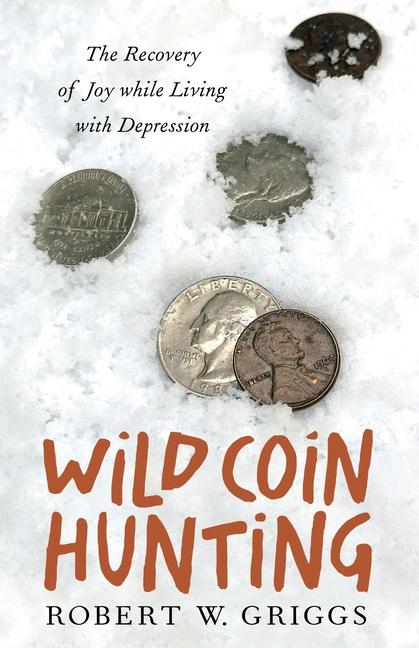 Vorderes Coverbild Wild Coin Hunting