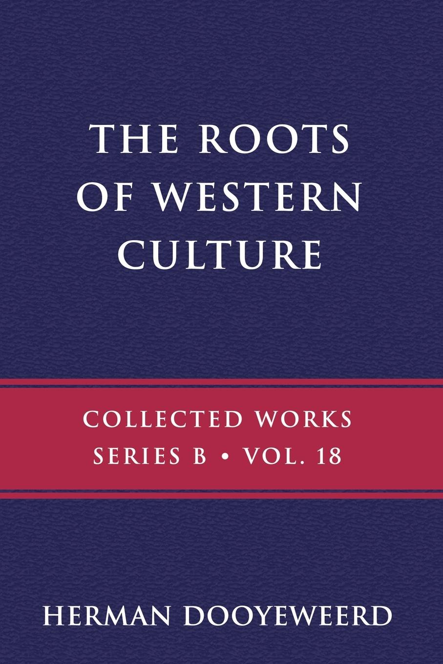 Vorderes Coverbild The Roots of Western Culture