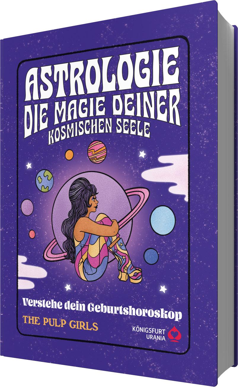 Vorderes Coverbild The Pulp Girls - Astrologie - Die Magie deiner kosmischen Seele