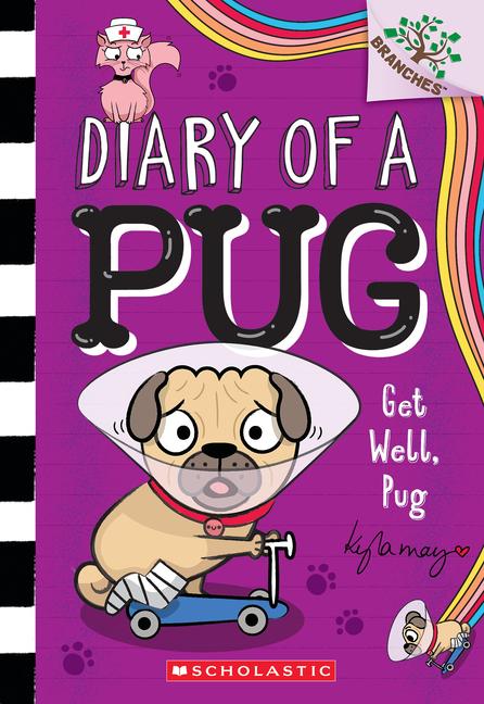 Vorderes Coverbild Get Well, Pug: A Branches Book (Diary of a Pug #12)