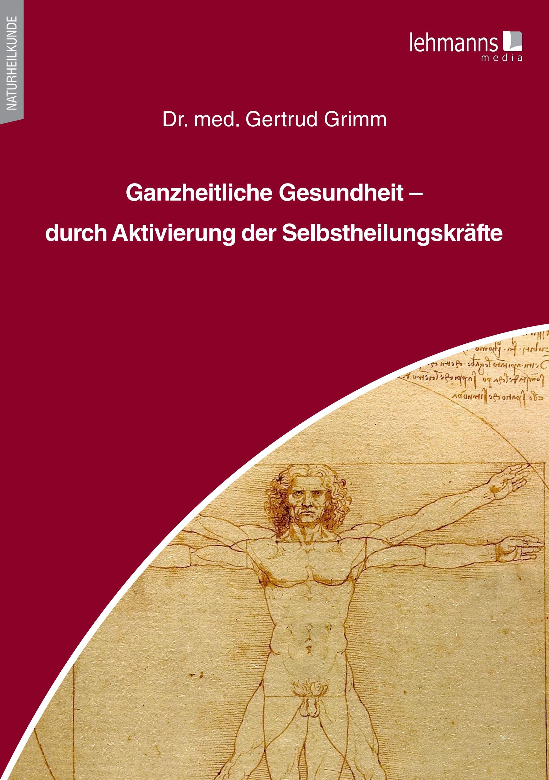 Vorderes Coverbild Ganzheitliche Gesundheit - durch Aktivierung der Selbstheilungskräfte