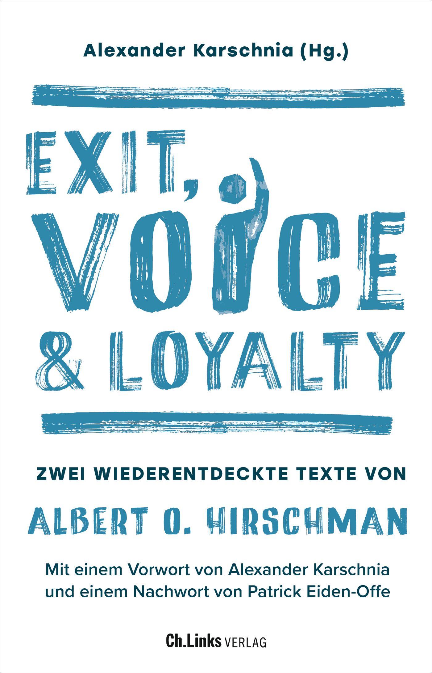 Vorderes Coverbild Exit, Voice & Loyalty