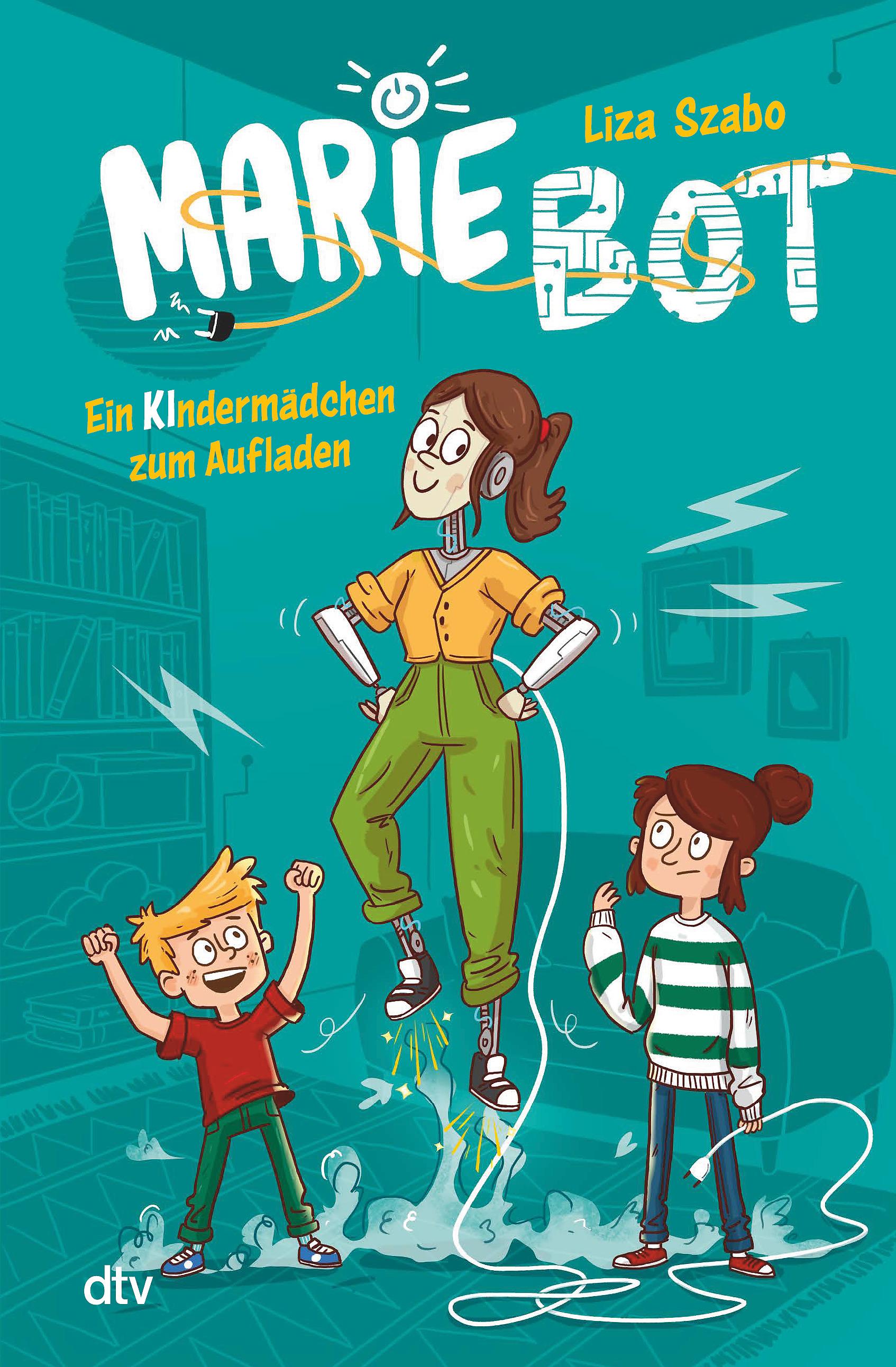 Vorderes Coverbild Marie Bot - Ein Kindermädchen zum Aufladen