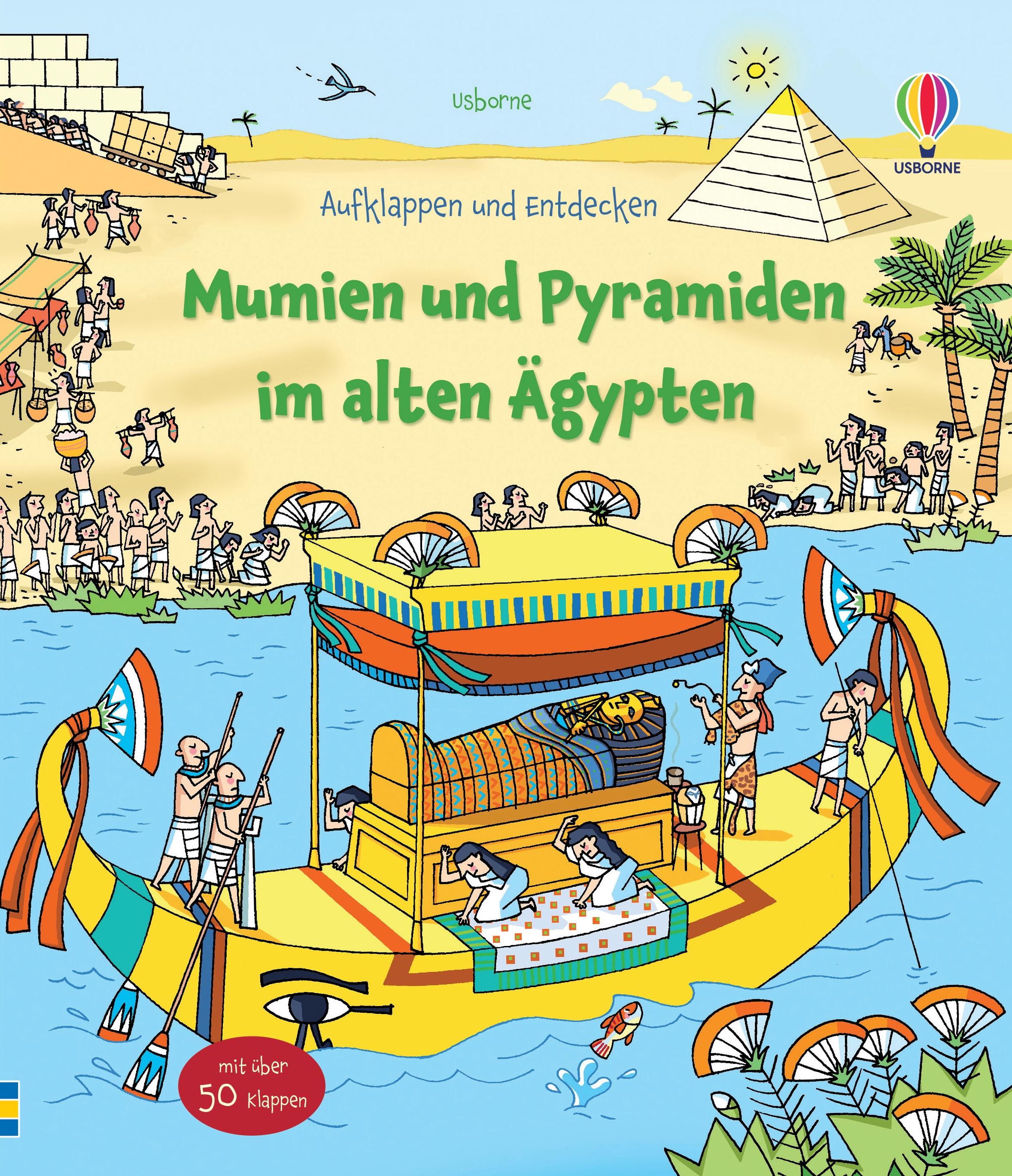 Vorderes Coverbild Aufklappen und Entdecken: Mumien und Pyramiden im alten Ägypten