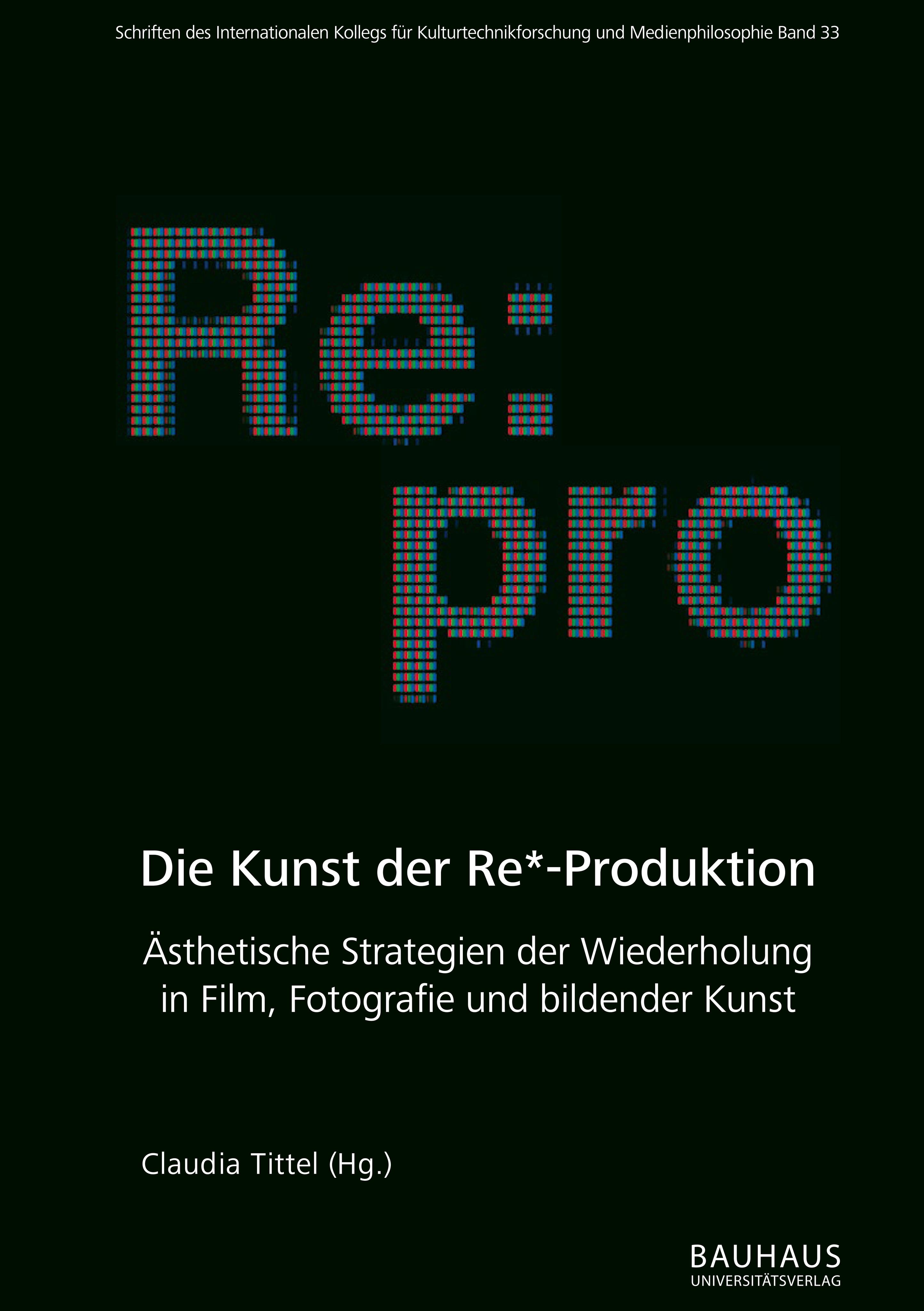 Vorderes Coverbild Die Kunst der Re*-Produktion