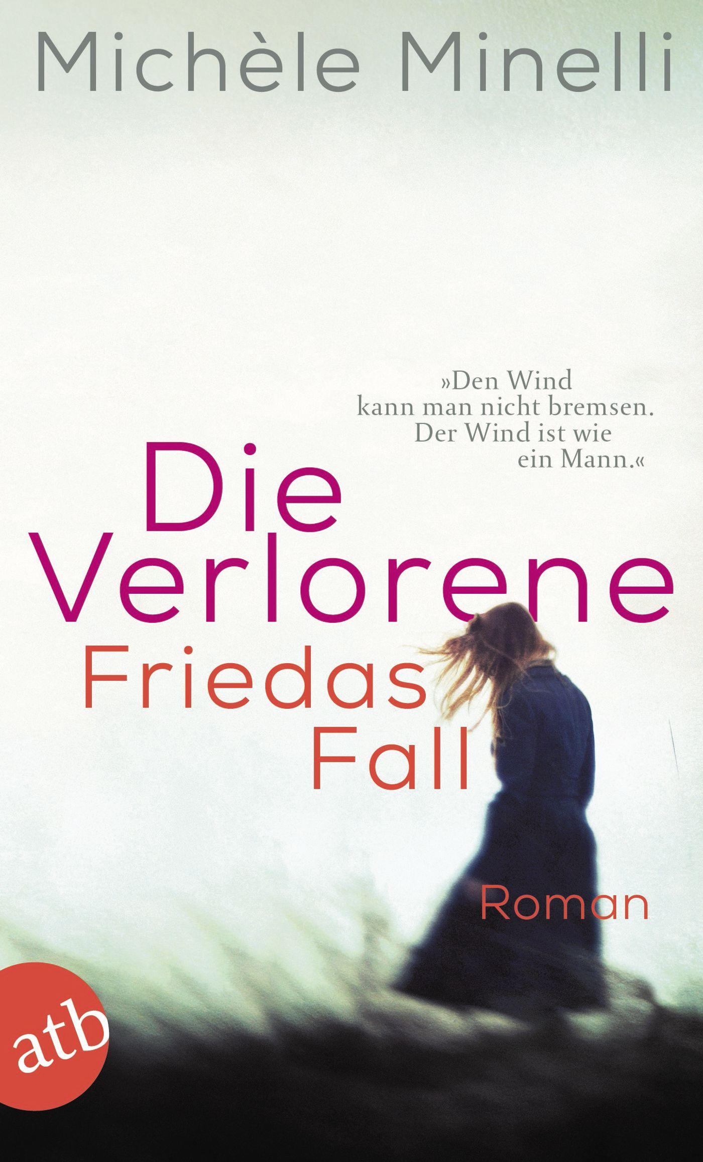 Vorderes Coverbild Die Verlorene - Friedas Fall