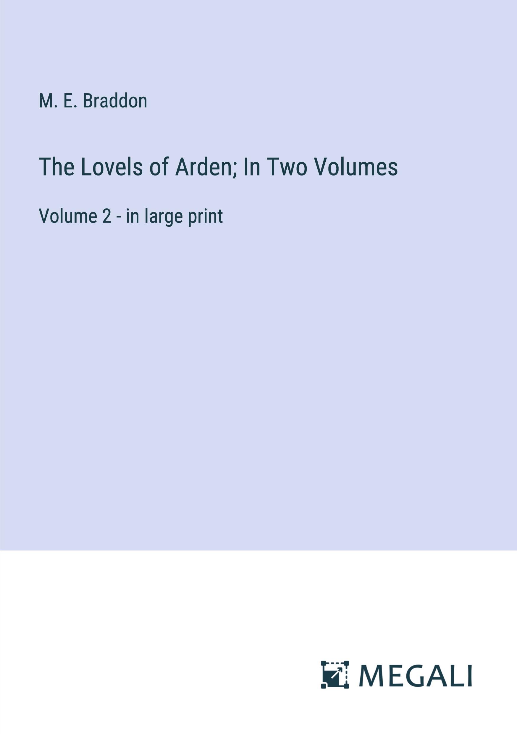 Vorderes Coverbild The Lovels of Arden; In Two Volumes