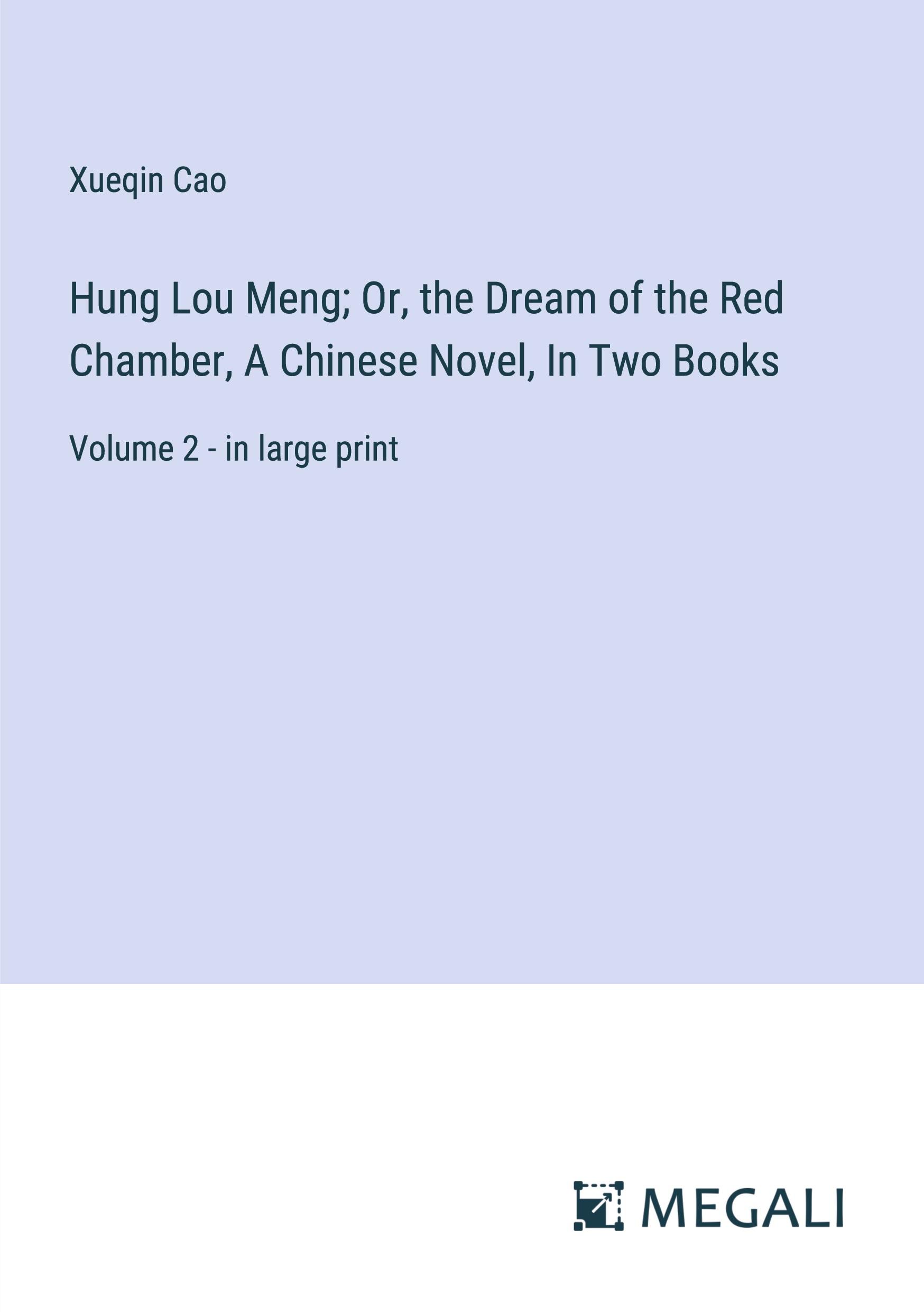 Vorderes Coverbild Hung Lou Meng; Or, the Dream of the Red Chamber, A Chinese Novel, In Two Books