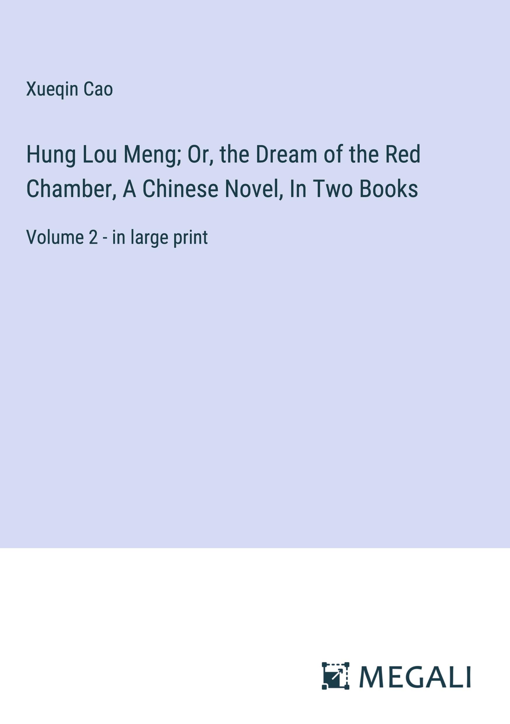Vorderes Coverbild Hung Lou Meng; Or, the Dream of the Red Chamber, A Chinese Novel, In Two Books
