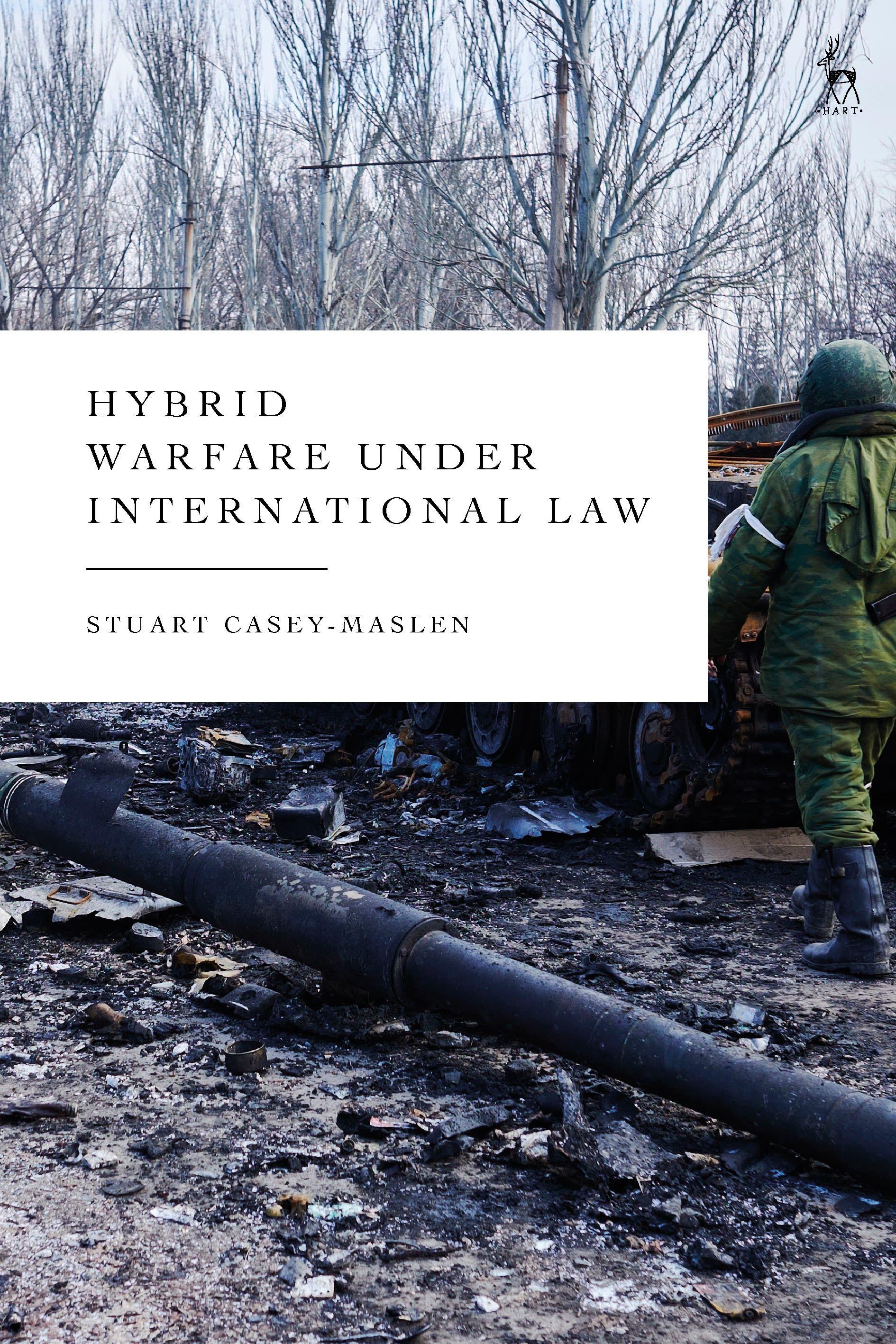 Vorderes Coverbild Hybrid Warfare Under International Law