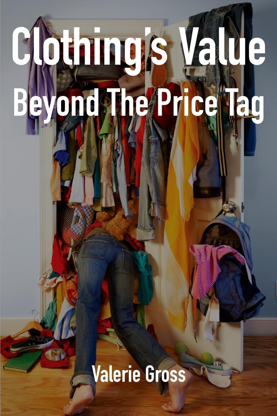 Vorderes Coverbild Clothing's Value Beyond The Price Tag