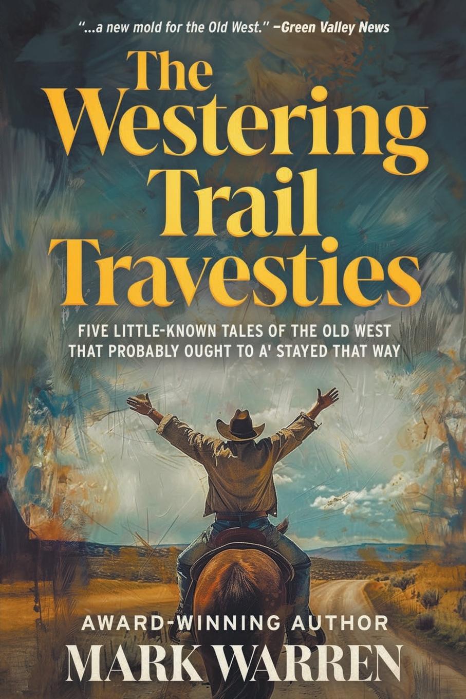 Vorderes Coverbild The Westering Trail Travesties