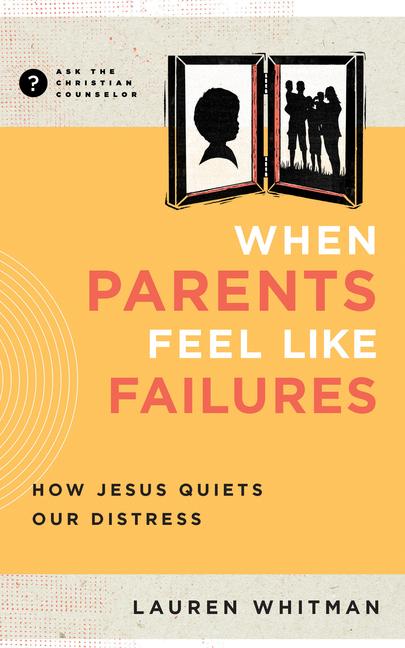 Vorderes Coverbild When Parents Feel Like Failures