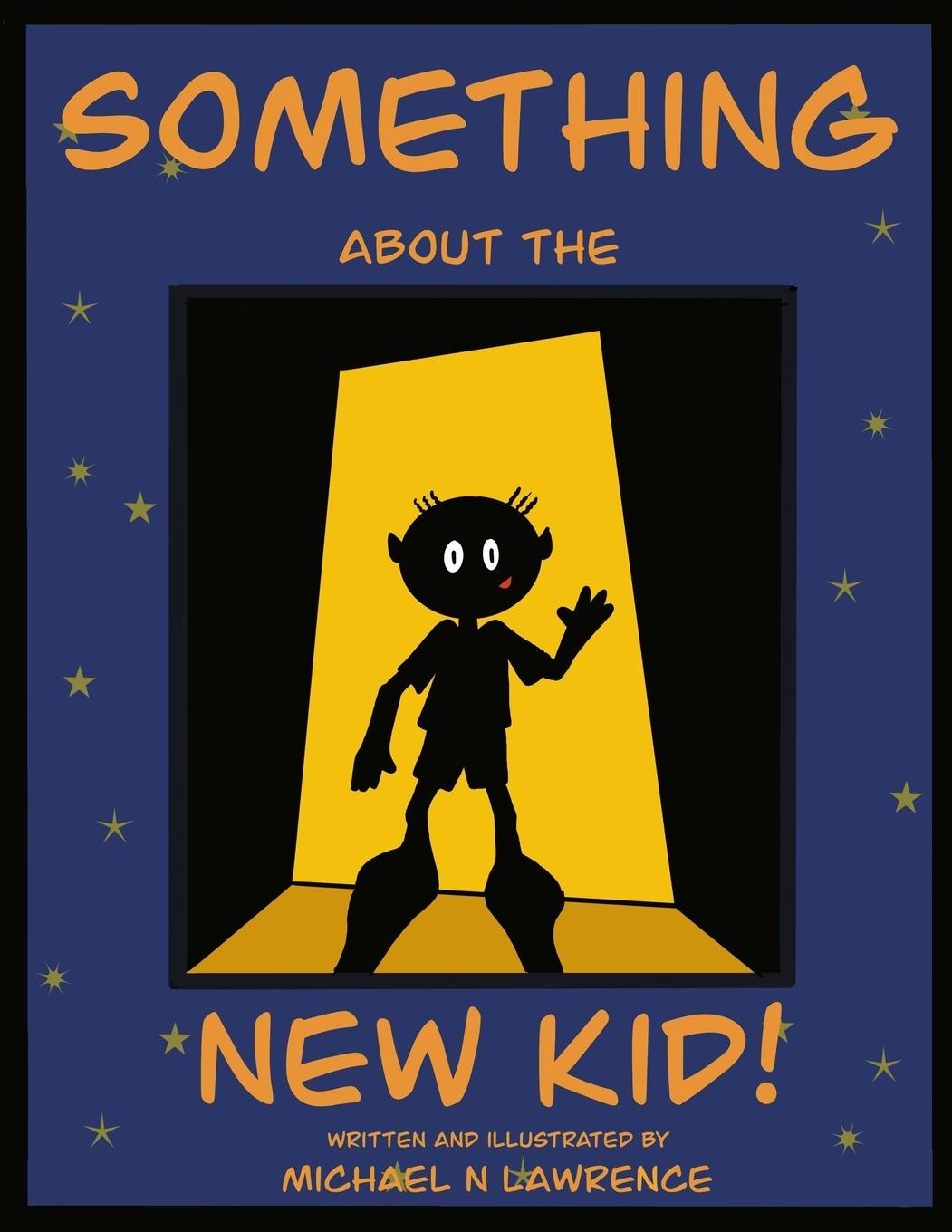 Vorderes Coverbild "Something About the New Kid!"