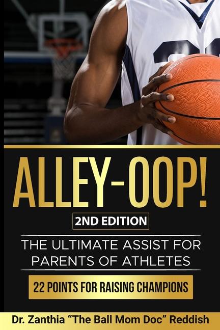 Vorderes Coverbild ALLEY-OOP! The Ultimate Assist for Parents of Athletes (2nd Edition)