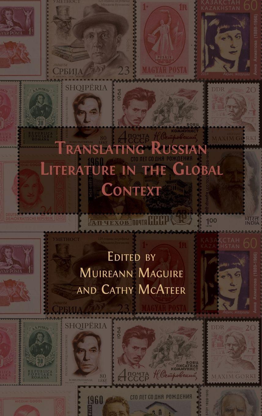 Vorderes Coverbild Translating Russian Literature in the Global Context