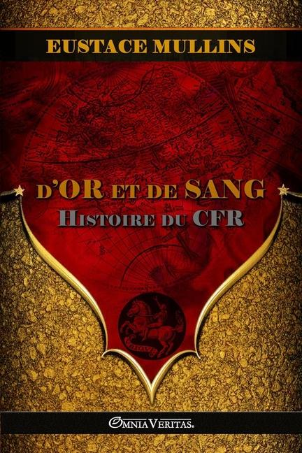Vorderes Coverbild D'or et de Sang