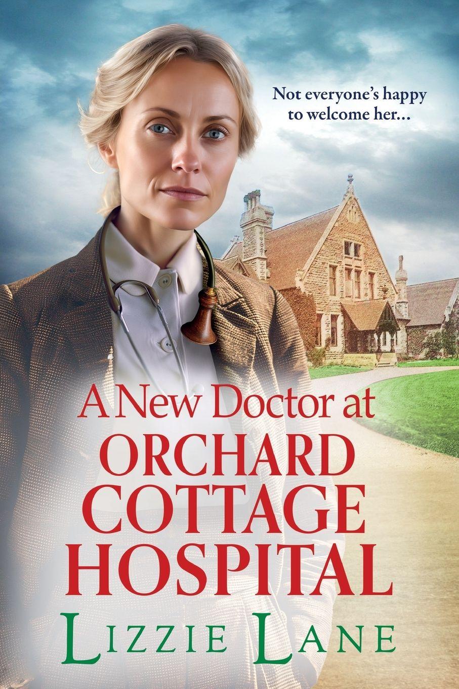Vorderes Coverbild A New Doctor at Orchard Cottage Hospital