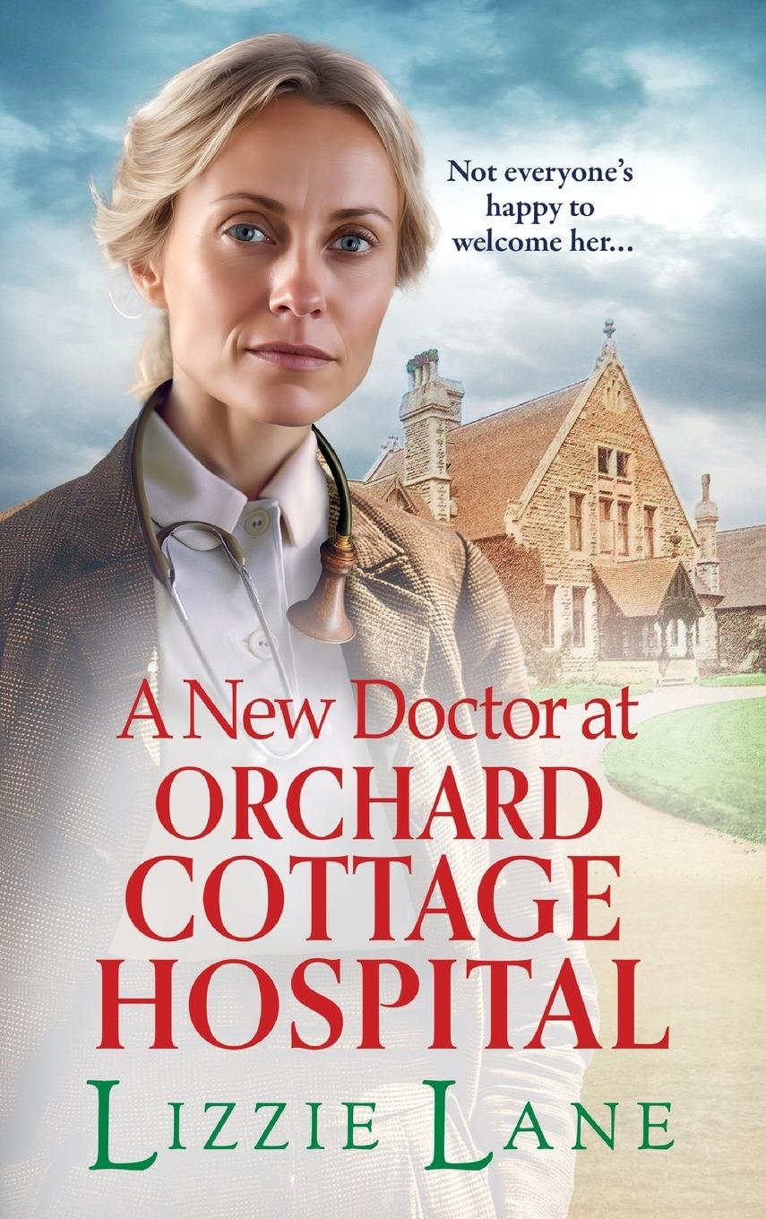 Vorderes Coverbild A New Doctor at Orchard Cottage Hospital