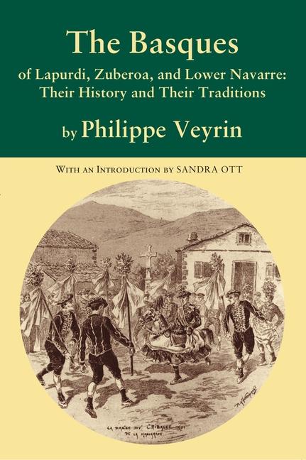 Vorderes Coverbild The Basques of Lapurdi, Zuberoa, and Lower Navarre