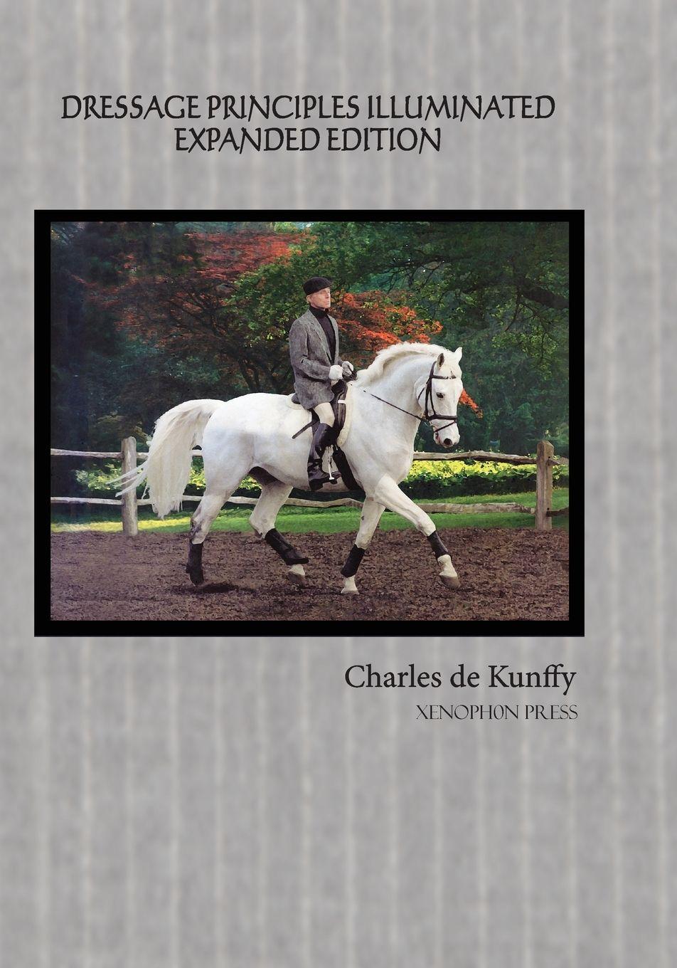 Vorderes Coverbild Dressage Principles Illuminated Expanded Edition