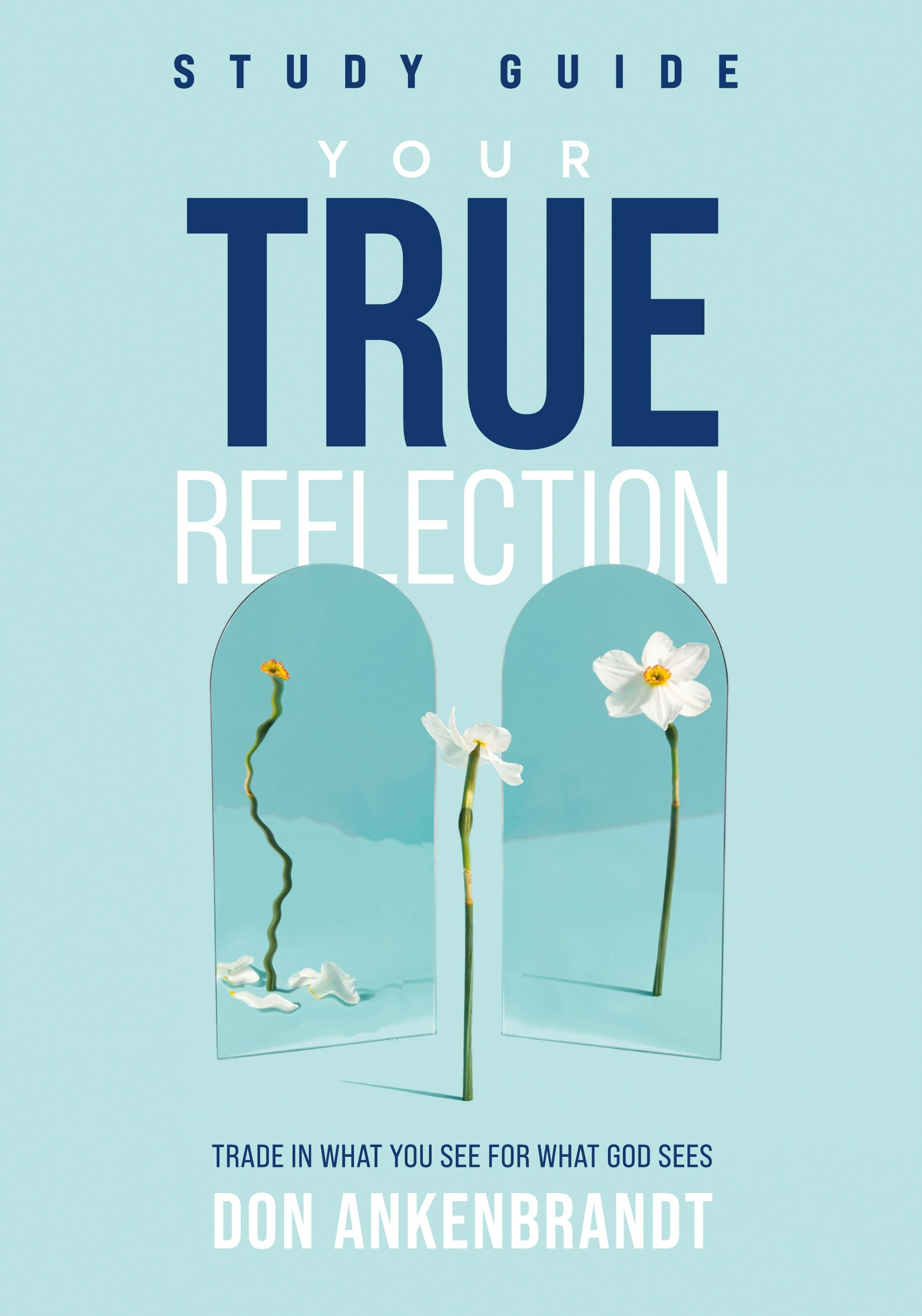 Vorderes Coverbild Your True Reflection Study Guide