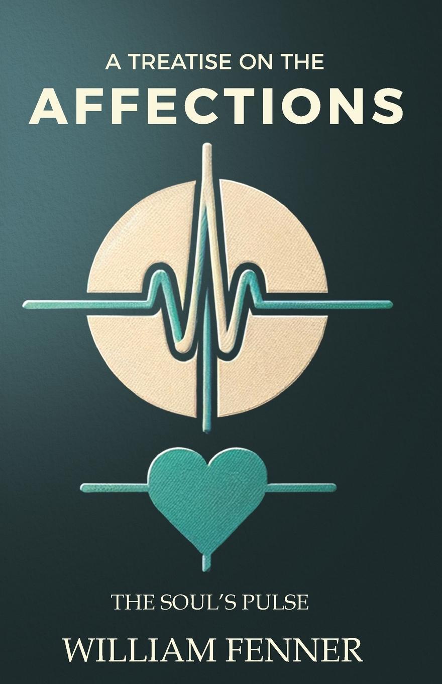 Vorderes Coverbild A Treatise on the Affections