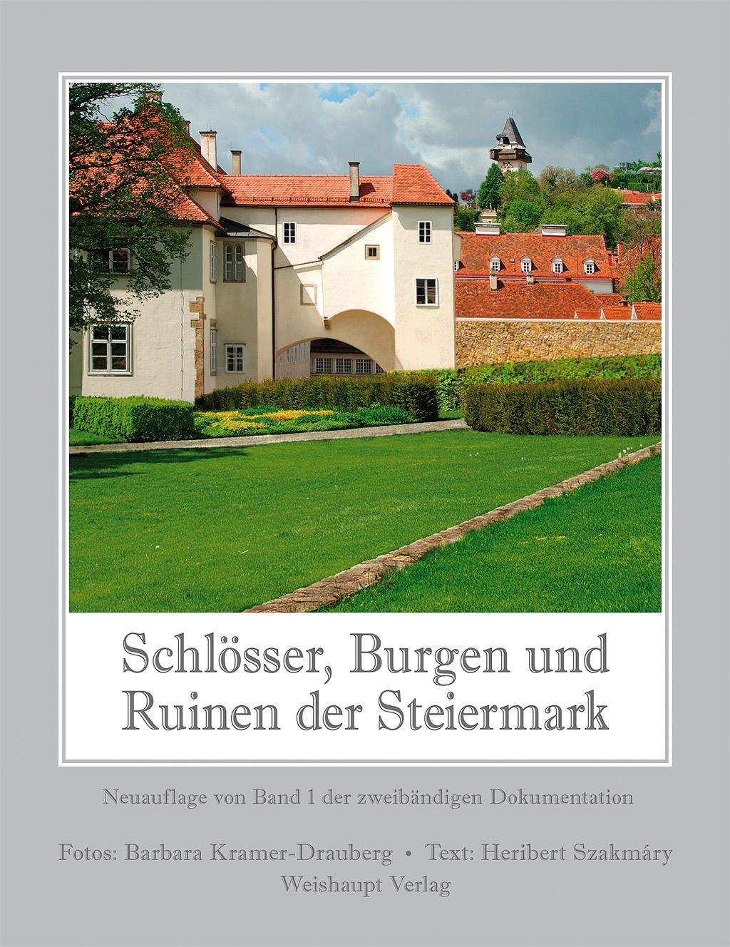 Vorderes Coverbild Schlösser, Burgen und Ruinen der Steiermark 1