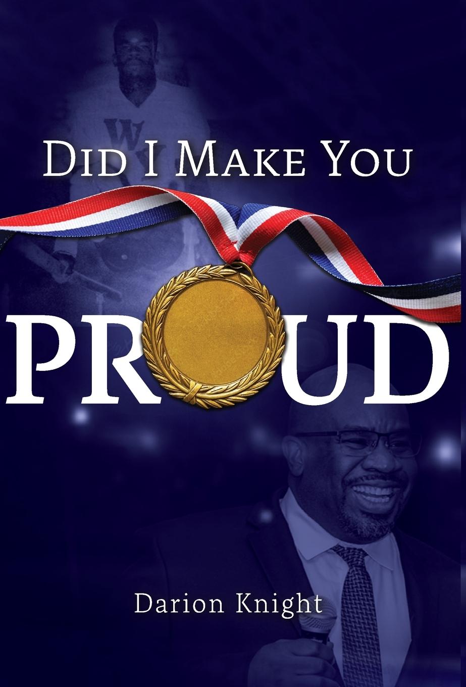 Vorderes Coverbild Did I Make You Proud
