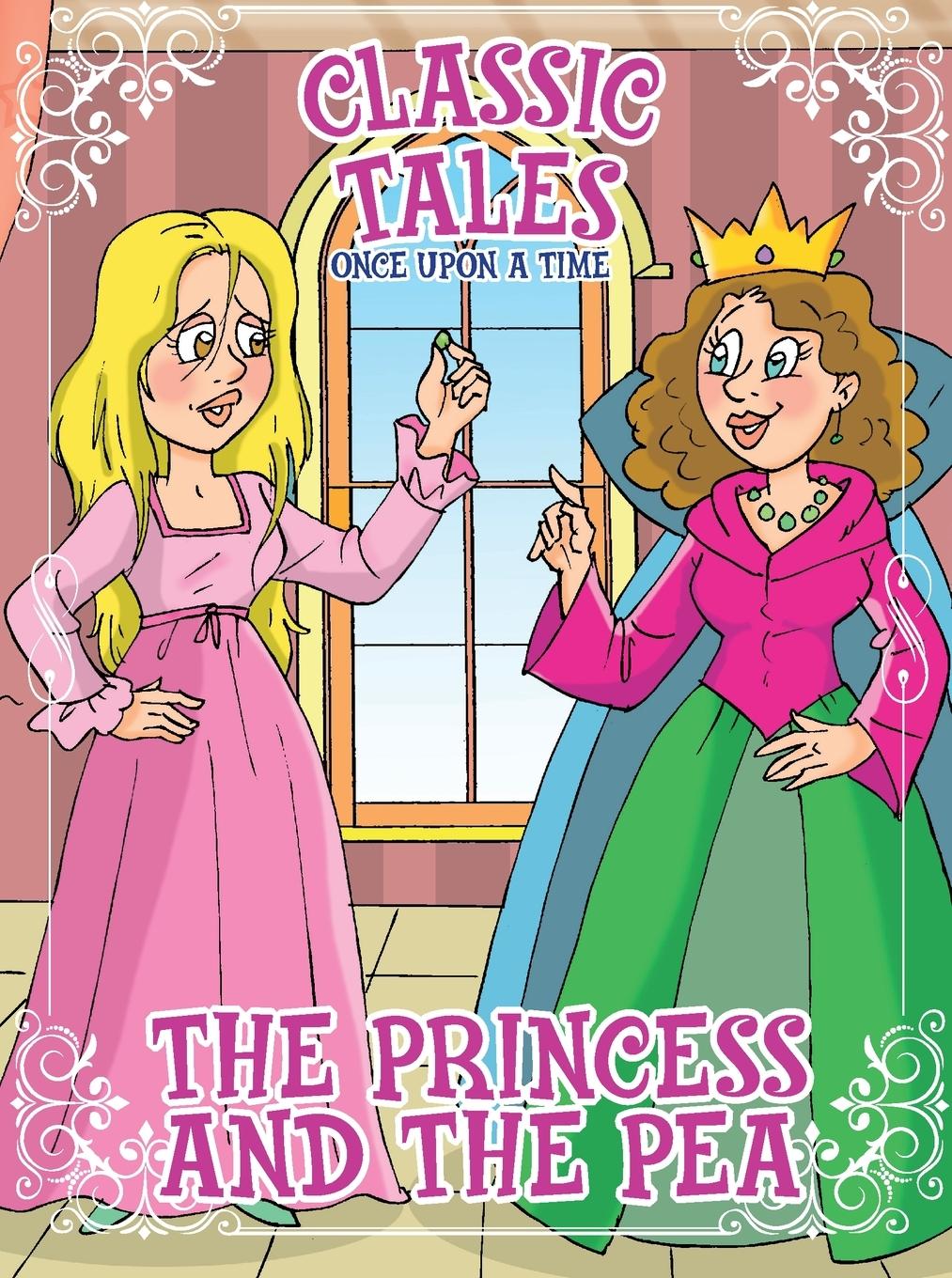 Vorderes Coverbild Classic Tales Once Upon a Time - The princess and the Pea