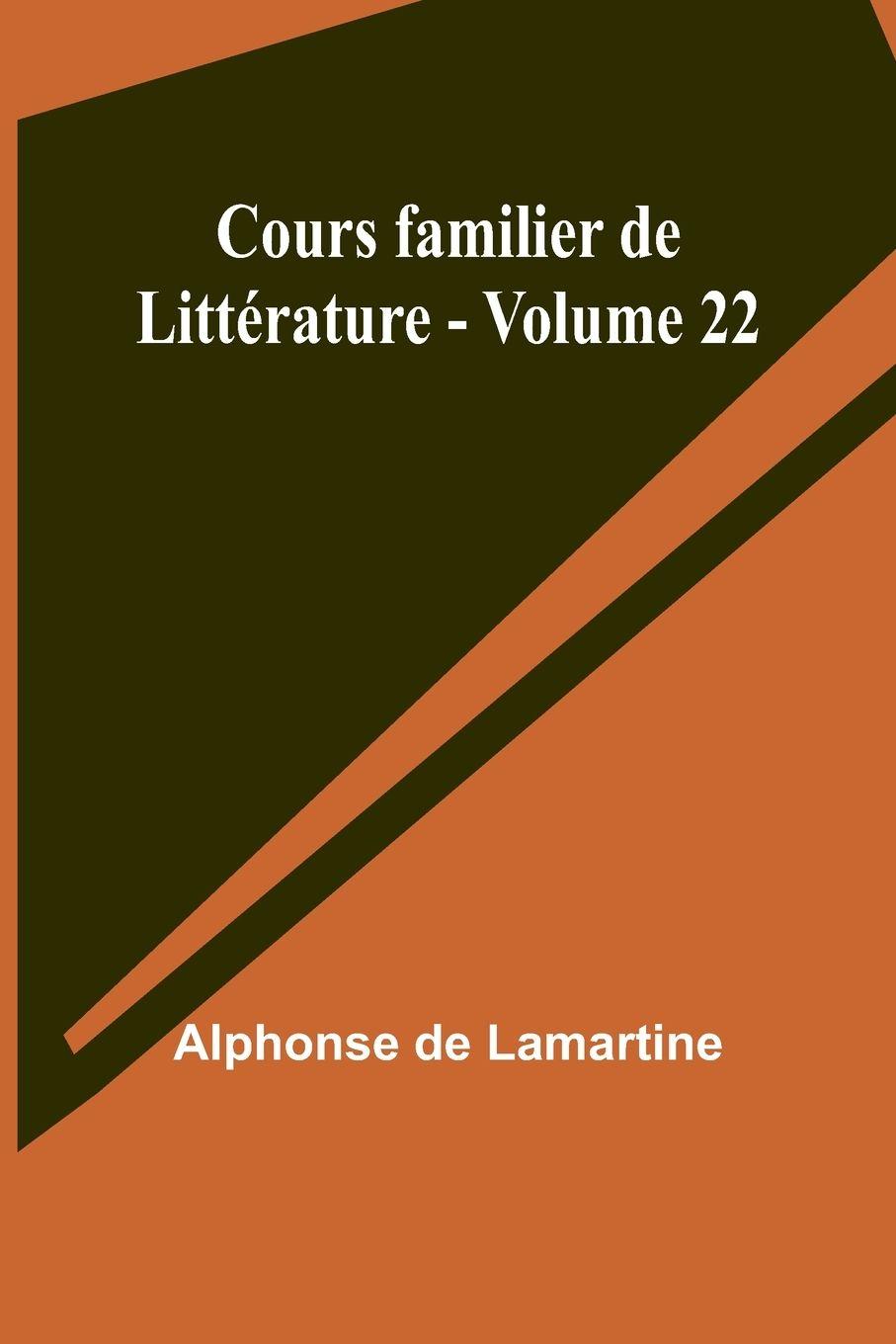 Vorderes Coverbild Cours familier de Littérature - Volume 22